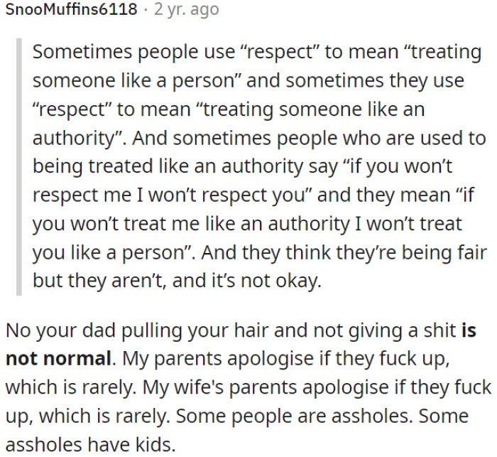 Some parents don't apologize when they're wrong, which is not normal
