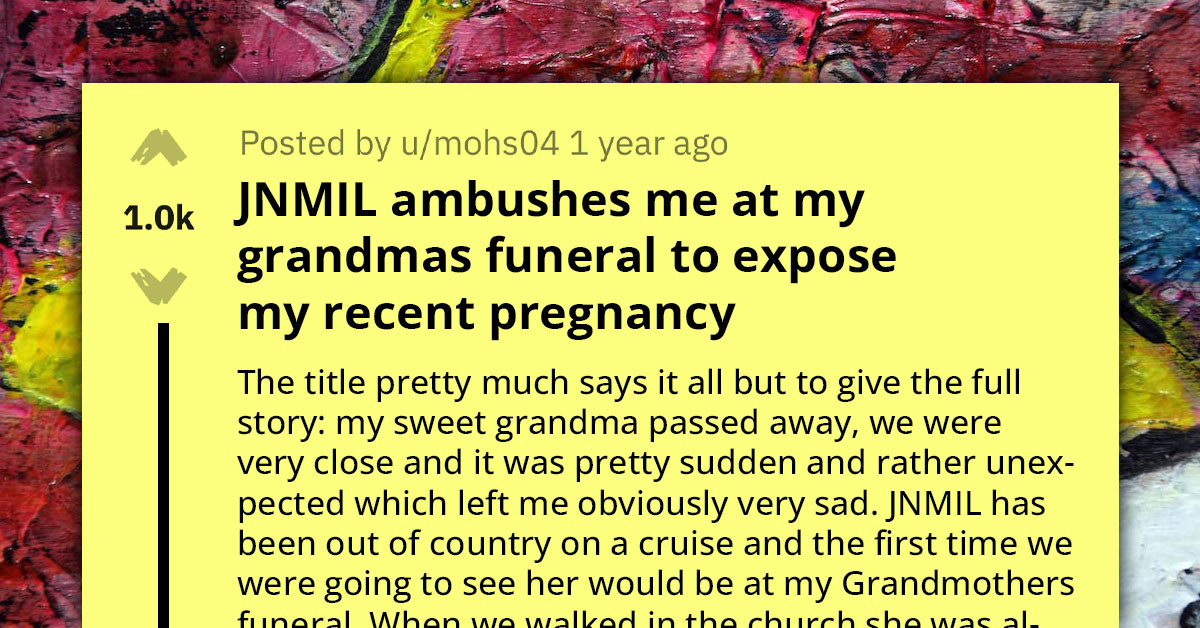 Mourning Granddaughter Snaps At Her Husband's Mother When She Inappropriately Asked About Her Unannounced Pregnancy At Her Grandmother's Funeral