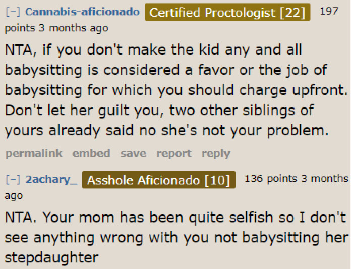 Babysitting is a paid job. The OP should continue to stand his ground against his mom who's trying to take advantage.