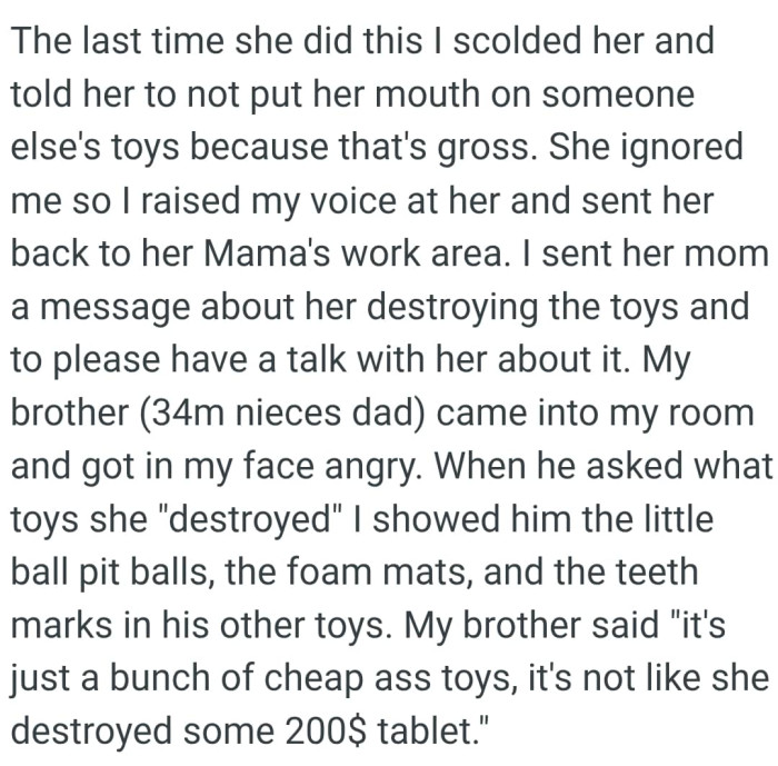 OP's brother came into her room and got in her face angry