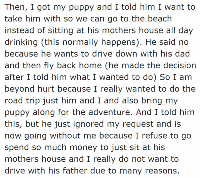 She wanted to bring the pupper along to her boyfriend's family holiday, but the guy refused.