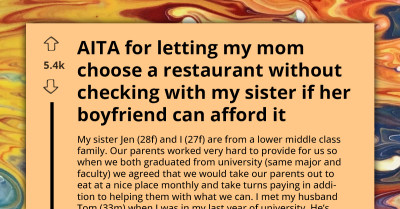 Siblings Get Into Fight After One Let Her Mom Choose Restaurant Without Checking If Sister's BF Could Afford It