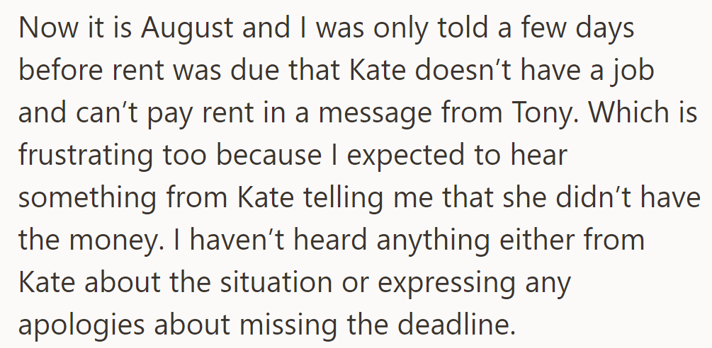 In August, Tony informed OP that Kate can’t pay rent, with no apology or prior notice from Kate.