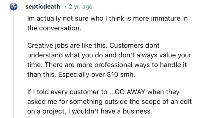 “I’m actually not sure who I think is more immature in the conversation.“