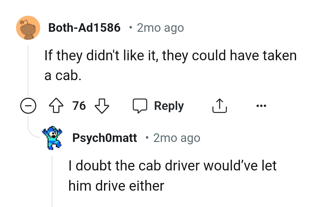 They could have taken a cab