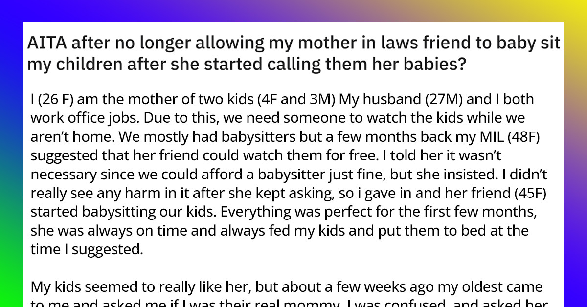 This Babysitter Forced The Kids She Was Babysitting To Call Her Mommy And The Whole Situation Is Creepy