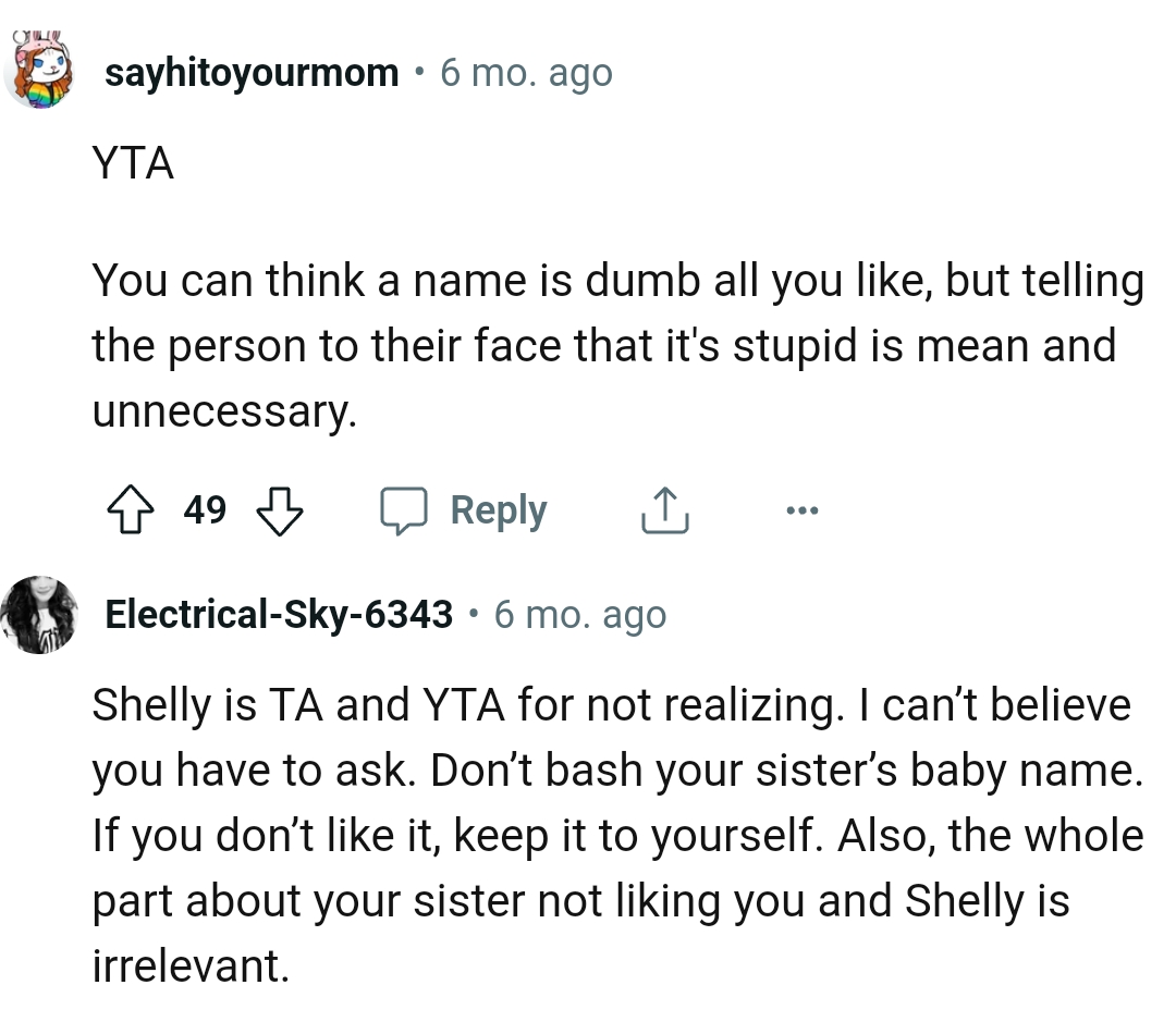 It's mean to tell someone that their baby's name is dumb