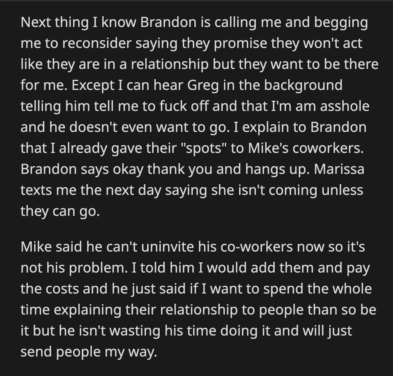 Marissa sent OP a text that she wouldn't attend her wedding if her partners weren't present. Mike told OP that it wasn't his problem since it was too late for him to uninvite his co-workers.