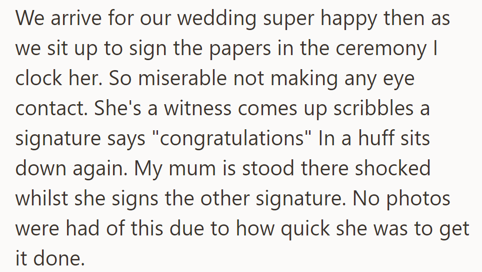 At the wedding, she signed as a witness, barely acknowledging them, then sat down. No photos were taken.
