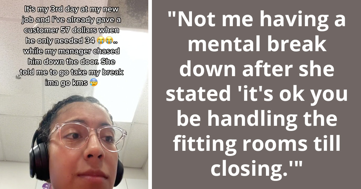 Ross Stores Employee Goes Into Mental Breakdown After Mistakenly Giving Customer Way Too Much Change On Her Third Day Of Work