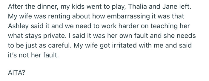The couple feel embarrassed, and OP has put all the blame on his wife
