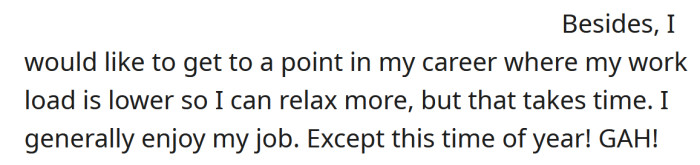 But the OP says she mostly enjoys her job.