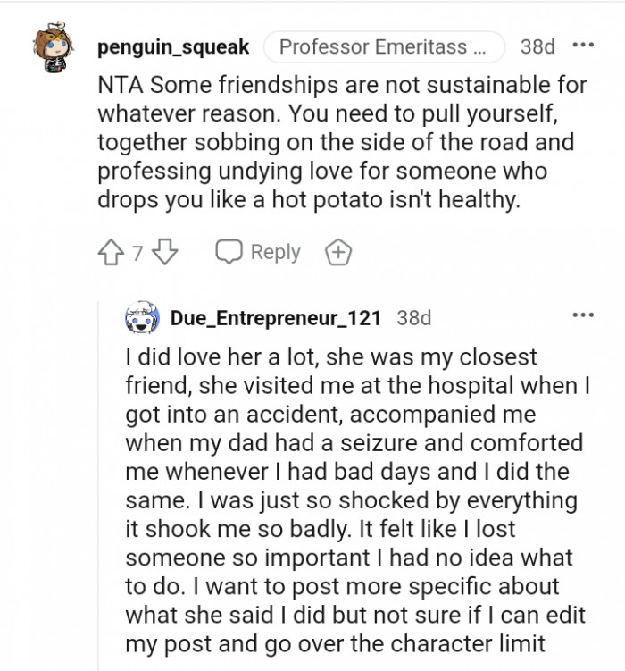 Some friendships are not sustainable for whatever reason.