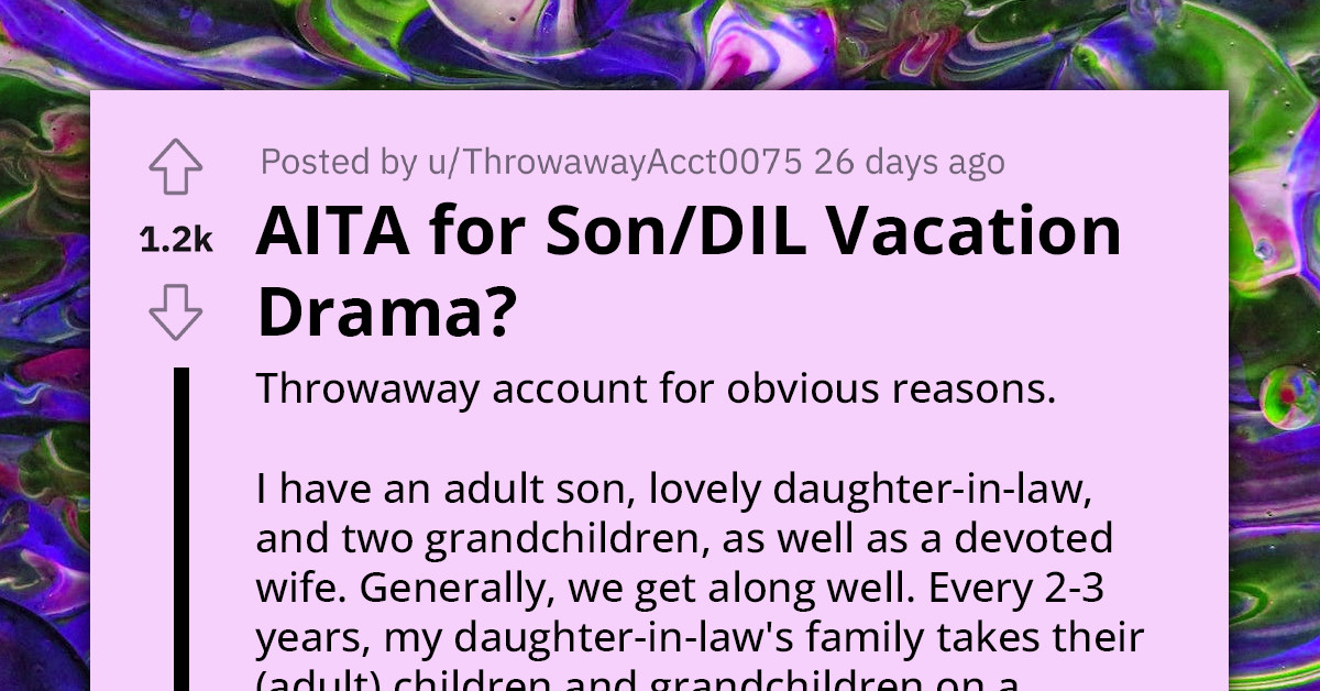 Wealthy Parents Upset Because Their Son and His Family Can't Afford to Go on Expensive Vacations with Them, Demand They Go into Debt
