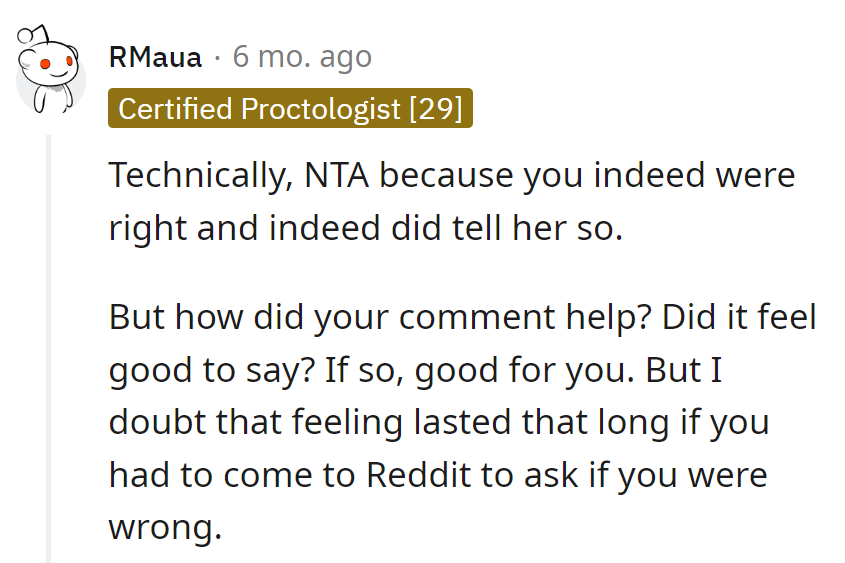 Being right felt good, but the Reddit visit suggests the satisfaction had a short shelf life.