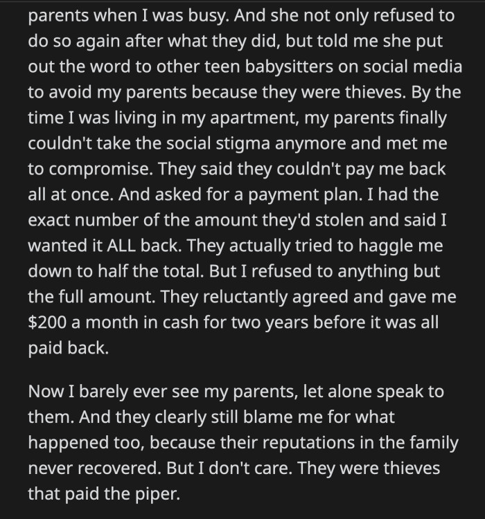OP's cousin, who used to babysit for OP's parents, told other babysitters in their neighborhood to decline any offers from her parents because they were thieves.