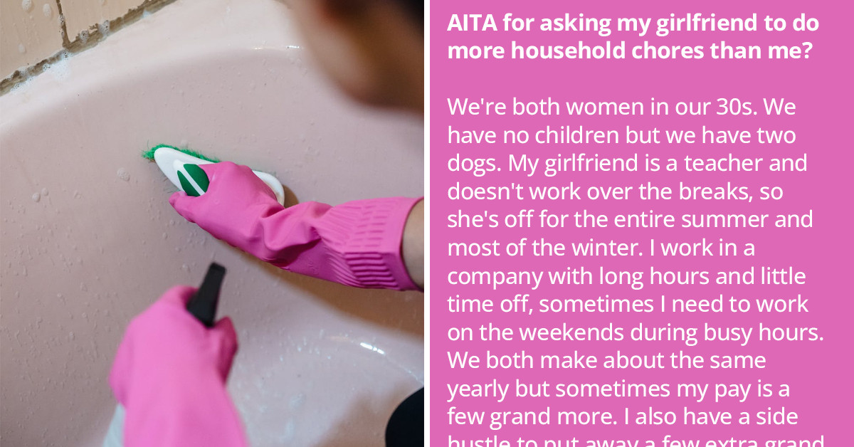 Woman Asks If She's An A**hole For Expecting Her Girlfriend To Do Extra Chores