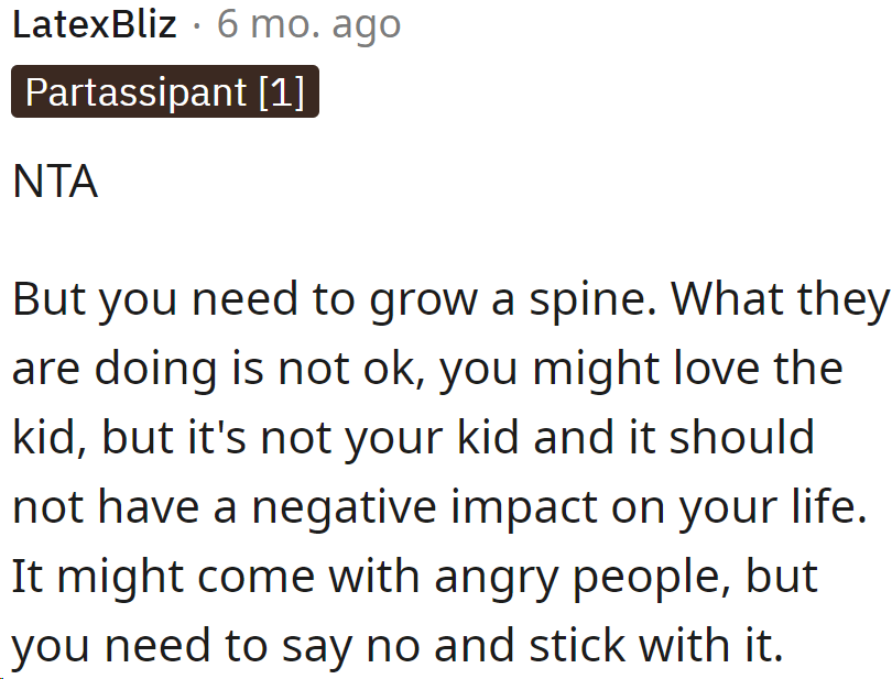 Redditors advise the OP to grow some spine.