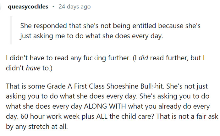 This Redditor supports OP - it is not an easy task doing parenting for both and still working