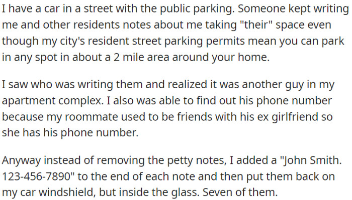 OP parked his car in a public parking area with city resident street parking permits, but a guy from his apartment complex kept leaving notes claiming OP took his spot.