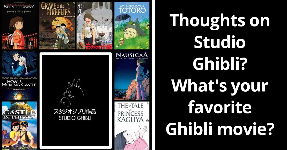 Redditors Share Their Favorite Ghibli Movies And Thoughts On Studio Ghibli