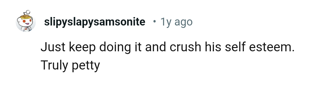 And the comments from other Redditors roll in...