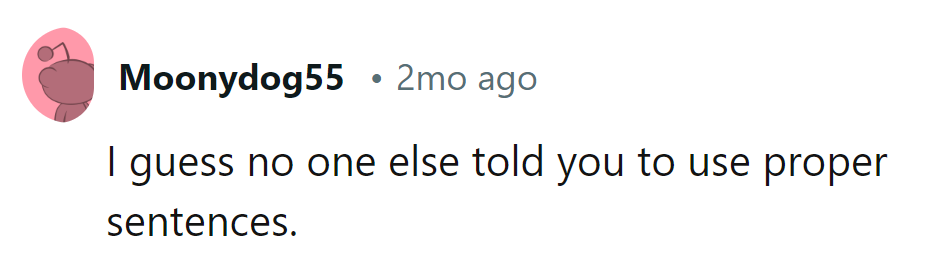 Looks like they missed the memo on grammar etiquette!