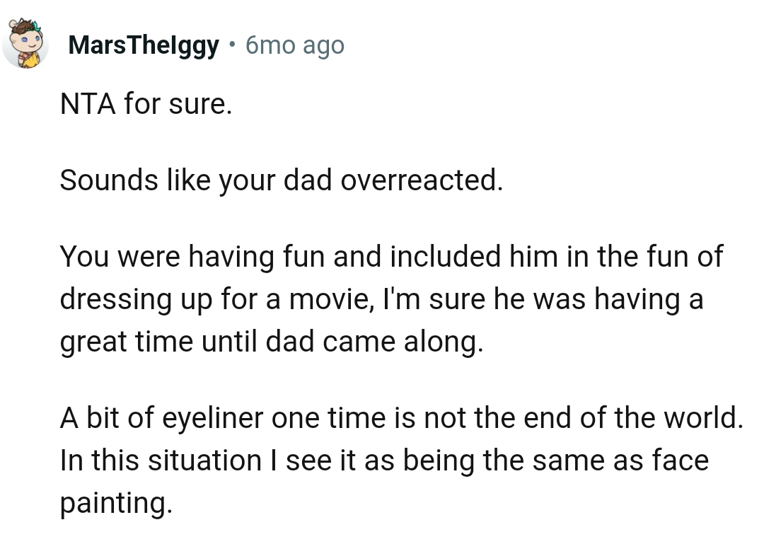 The OP was having fun and included her brother in the fun