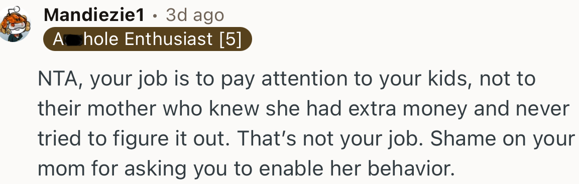 “That’s Not Your Job. Shame on Your Mom for Asking You to Enable Her Behavior.”