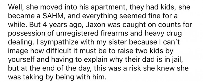 Op's sister became a stay-at-home mom after moving in with her boyfriend.