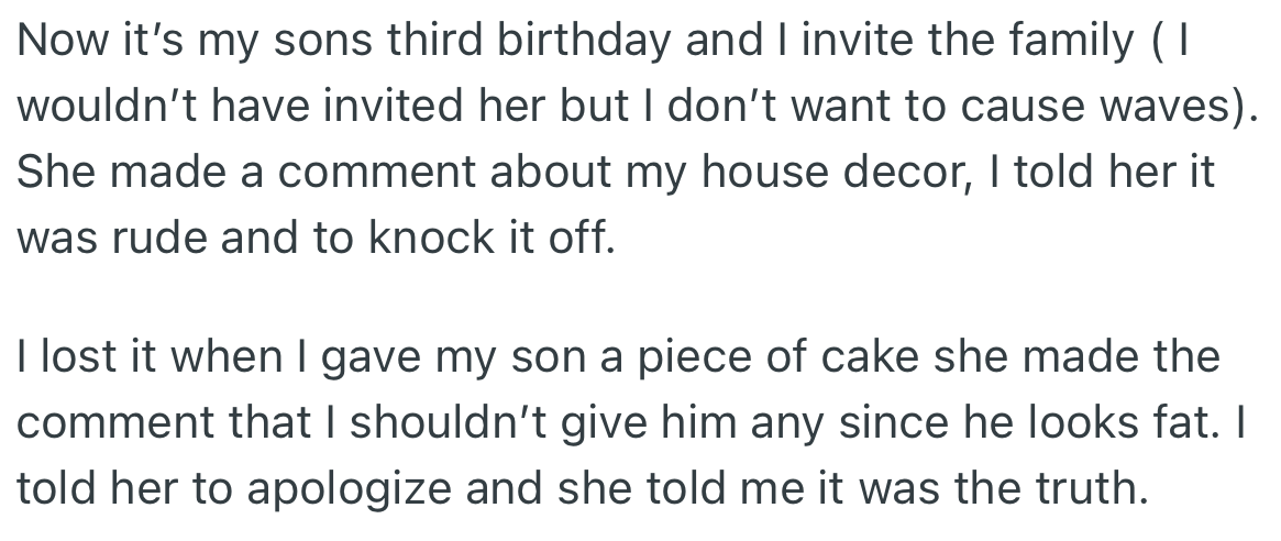 Contrary to OP’s wishes and to avoid problems, Shelly was invited to her son's birthday, and she commented on the decor. OP completely lost it when she insulted her son.