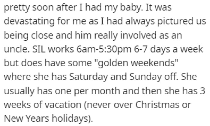 This was hard for OP since she always pictured them being close and him being an involved uncle