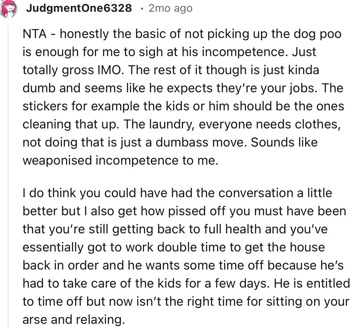 “He is entitled to time off but now isn’t the right time for sitting on your arse and relaxing.”