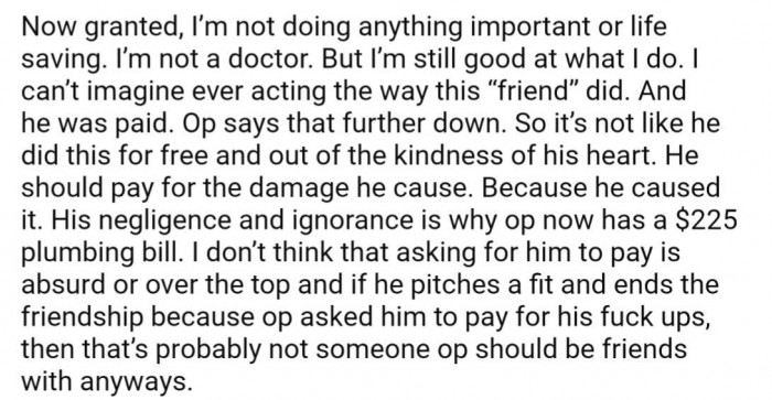 Ultimately, their friend was negligent AND ignorant and should take responsibility for his actions