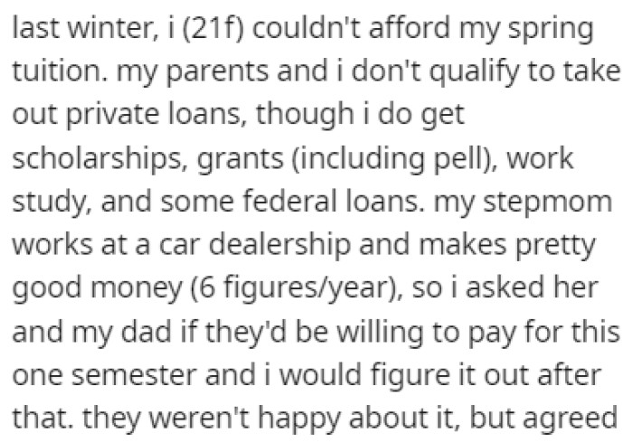 OP couldn't afford the tuition for her spring semester, so she asked her dad and stepmom to pay for it