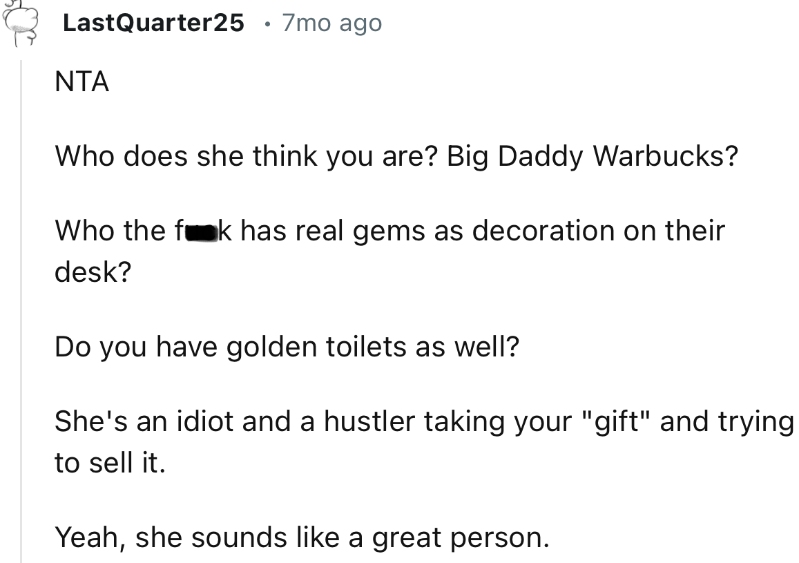 “She's an Idiot and a Hustler Taking Your ‘Gift’ and Trying to Sell It.”