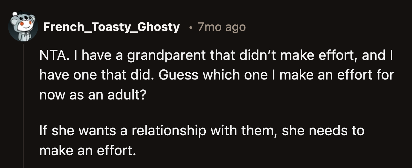 Relationships, like plants, need time and effort to bloom. OP's mom can't force that bond if she isn't willing to put in the work.