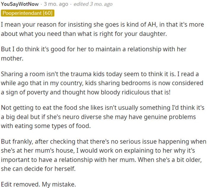 OP's insistence on her going might be self-centered rather than considering what's best for his daughter.