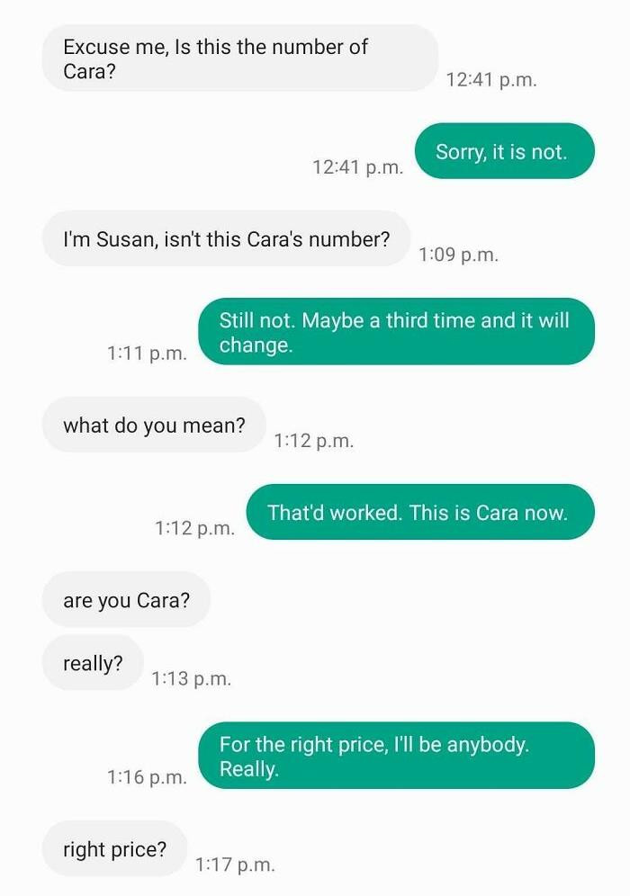 41. I Don't Change Identities For Free... Lol. I Did Start Out Politely At Least