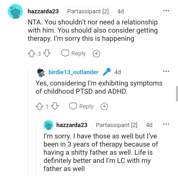 The original poster should also consider getting therapy