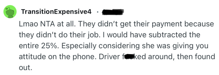 “Lmao NTA at all. They didn’t get their payment because they didn’t do their job.”