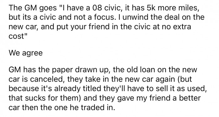 OP's friend got a new car, and the GM avoided a world of trouble.
