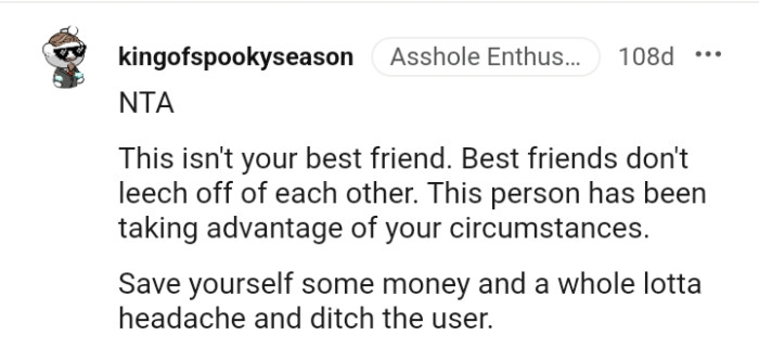 Best friends don't leech off of each other
