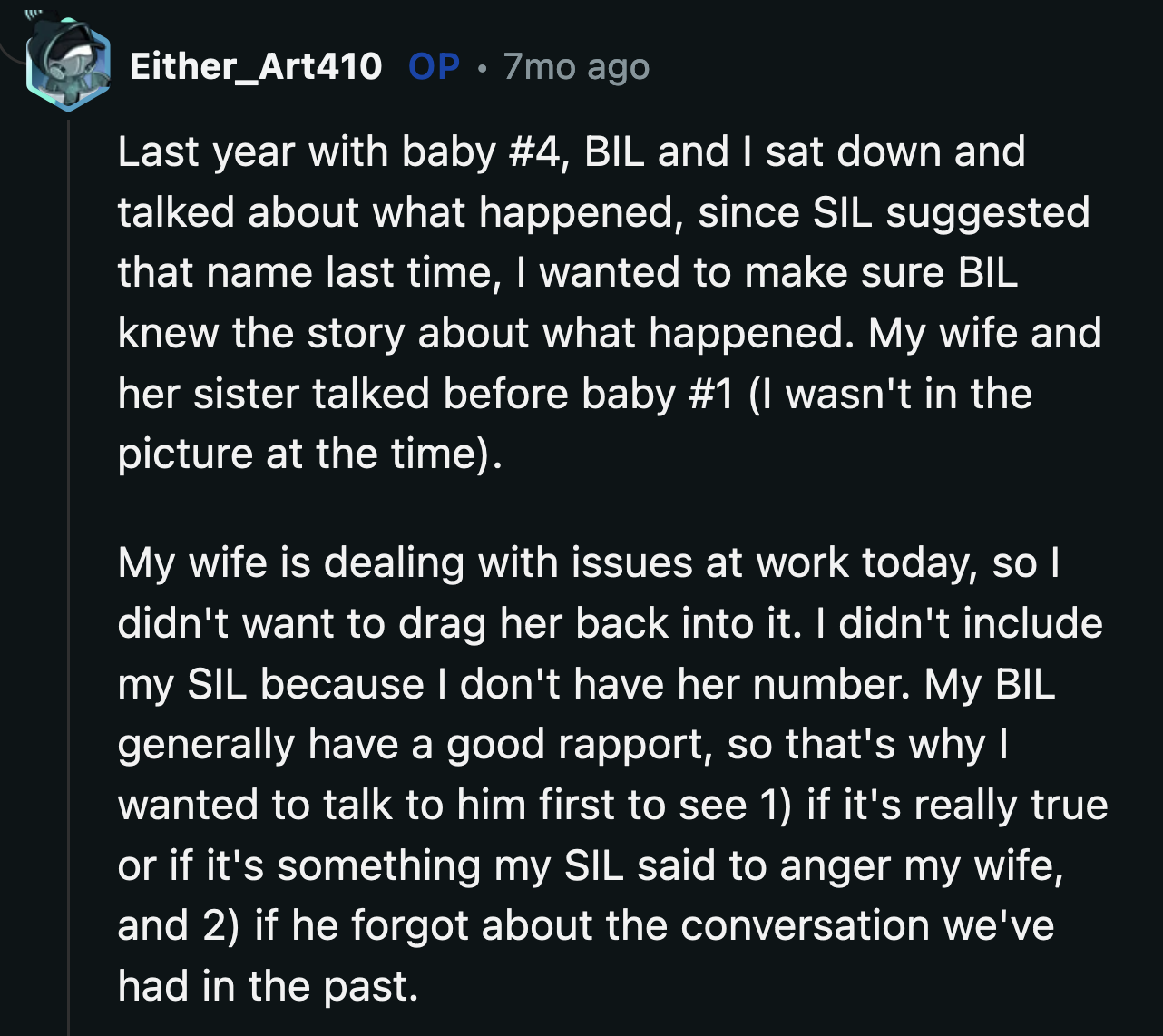 OP contacted only his brother-in-law to clarify some things before he involved his wife in a much bigger drama.