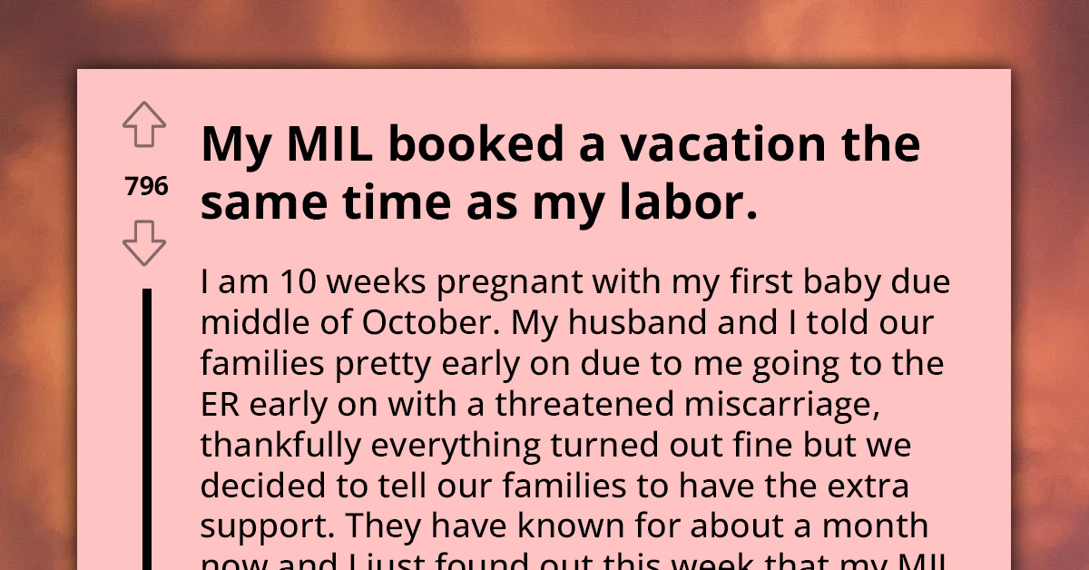 Pregnant Woman Hurt Over Her Mother-In-Law Going On Vacation On Her Due Date, Online Community Thinks It's A Blessing