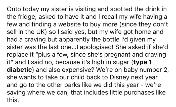 OP allowed his sister to take the last can of lemonade and refused to replace it.