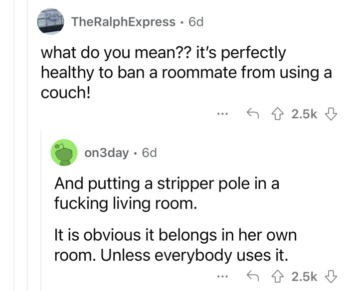 You can restrict people from having access to your things.