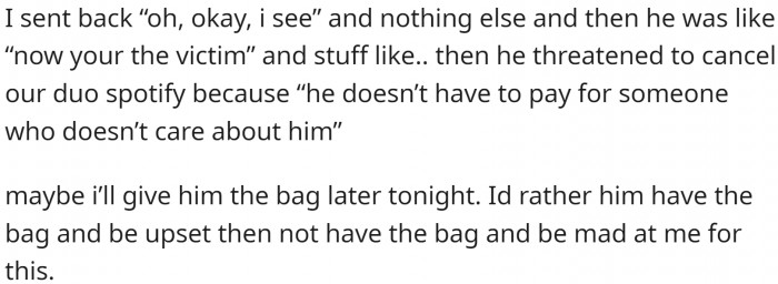 Her brother even became vindictive. (Now, if that's not adult behavior, what is?)