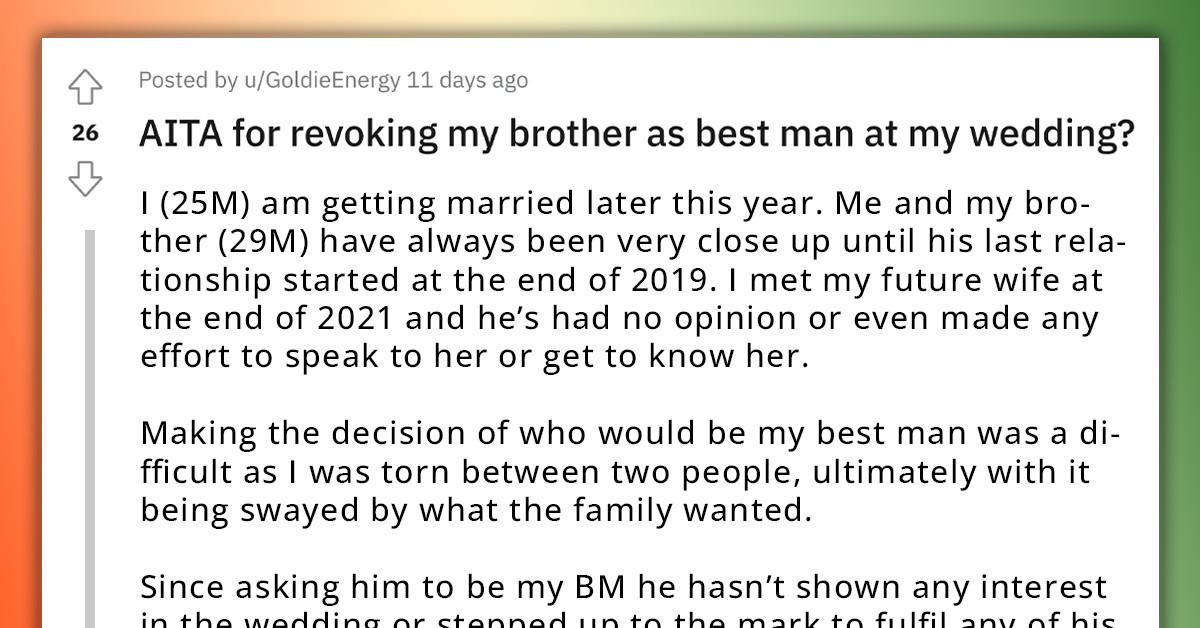 Reddit User Disappointed After His Brother Shows No Interest In Being His Best Man