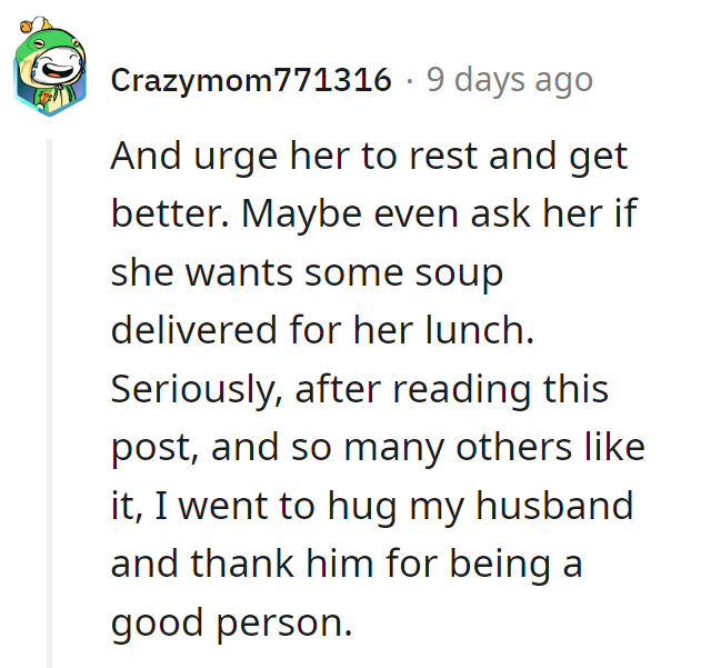 Husband needs TLC, not just menus. Soup delivery, please?